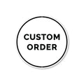 Custom Order